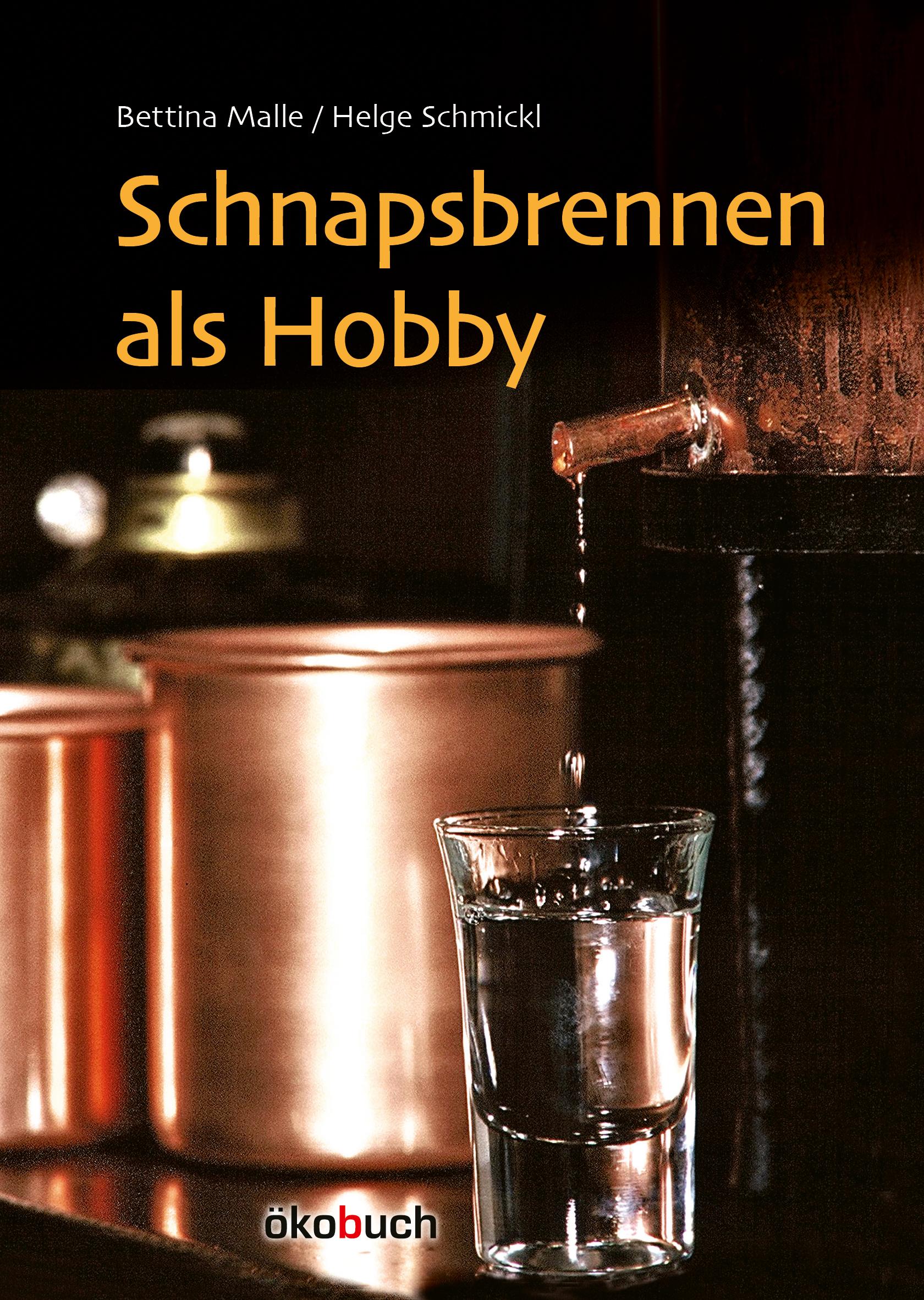 Vorderes Coverbild Schnapsbrennen als Hobby