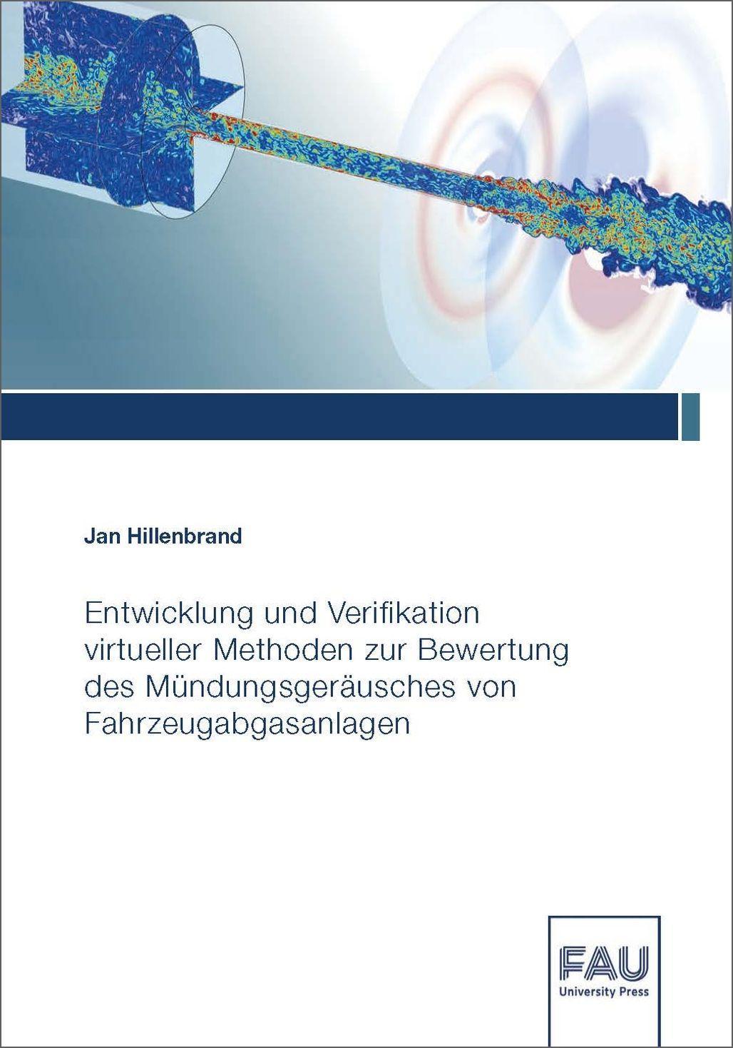 Vorderes Coverbild Entwicklung und Verifikation virtueller Methoden zur Bewertung des Mündungsgeräusches von Fahrzeugabgasanlagen