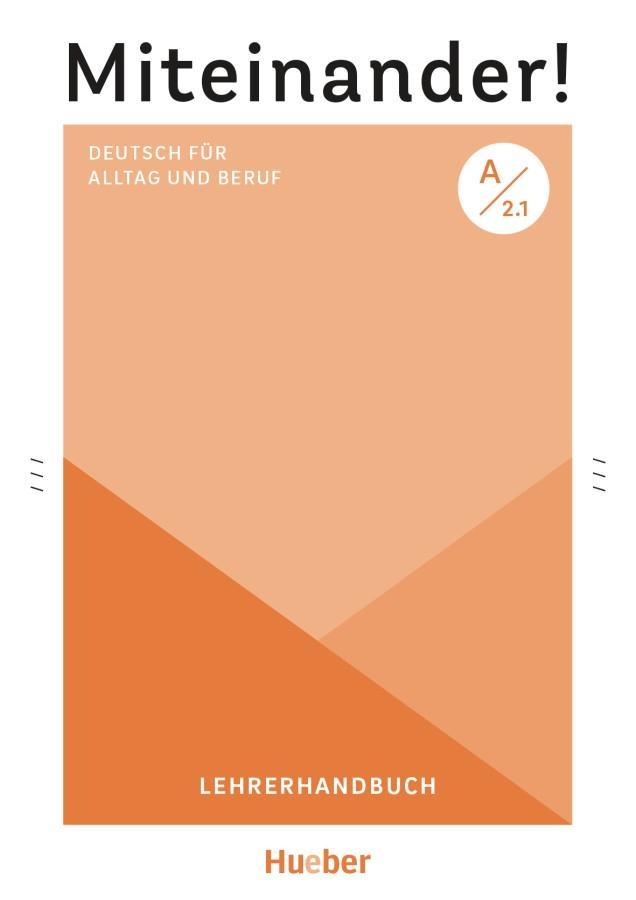 Vorderes Coverbild Miteinander! Deutsch für Alltag und Beruf A2.1