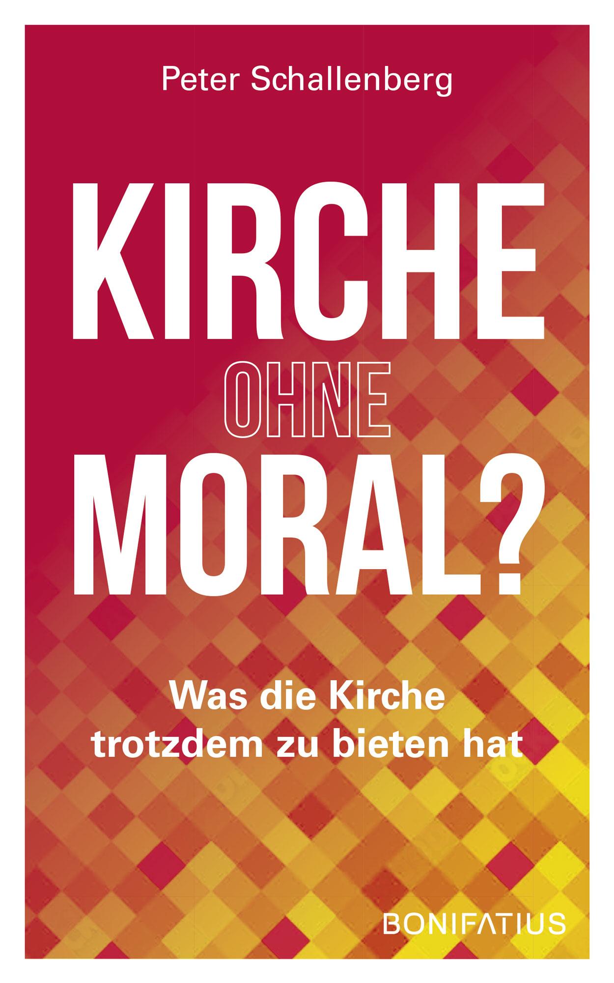 Vorderes Coverbild Kirche ohne Moral?