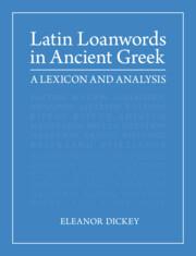 Vorderes Coverbild Latin Loanwords in Ancient Greek