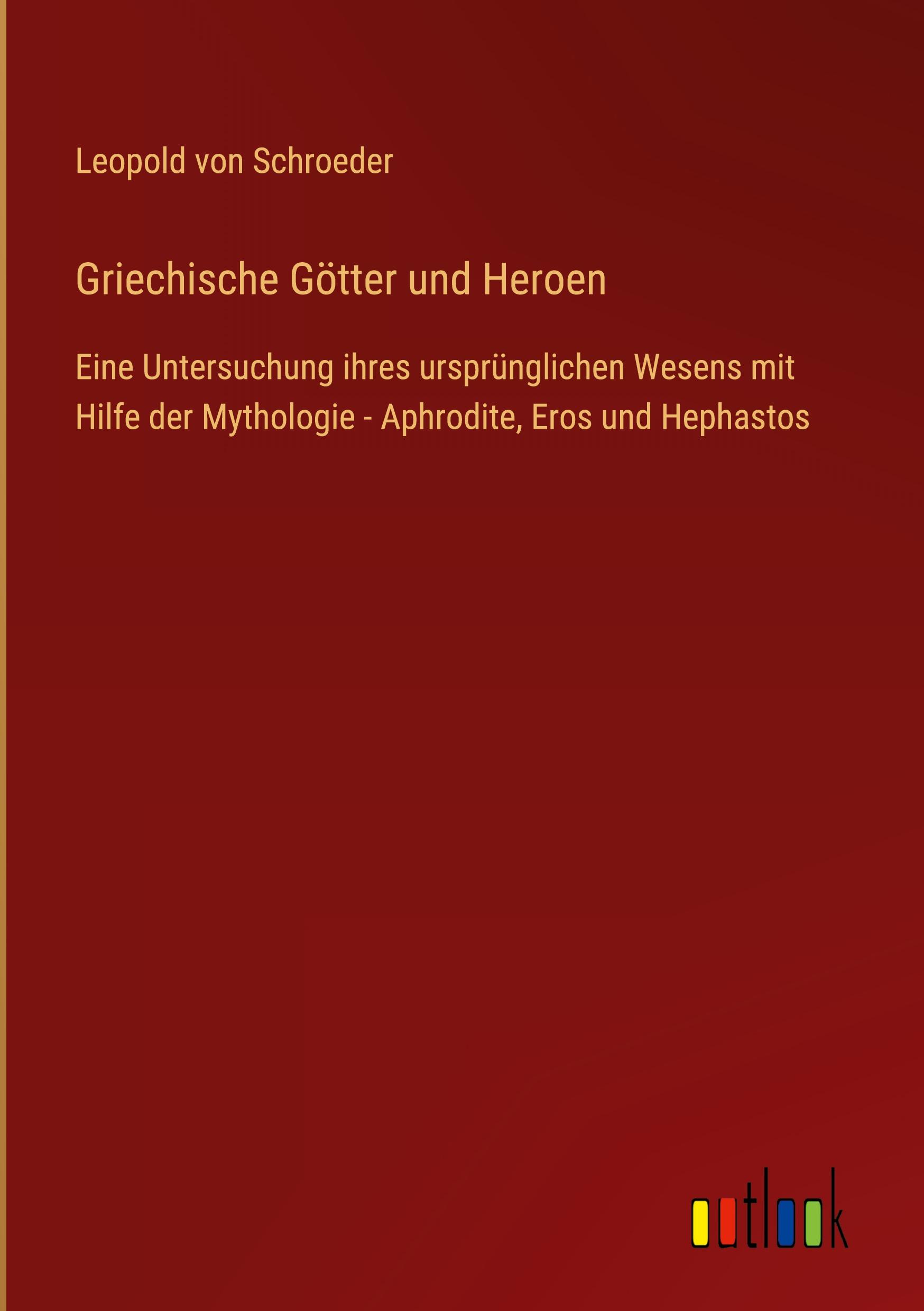 Vorderes Coverbild Griechische Götter und Heroen