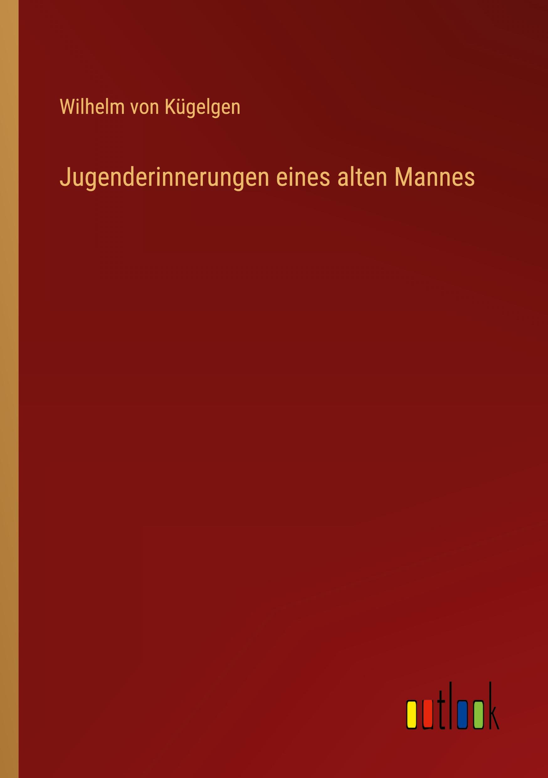 Vorderes Coverbild Jugenderinnerungen eines alten Mannes