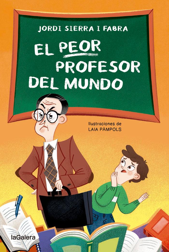 Vorderes Coverbild El peor profesor del mundo