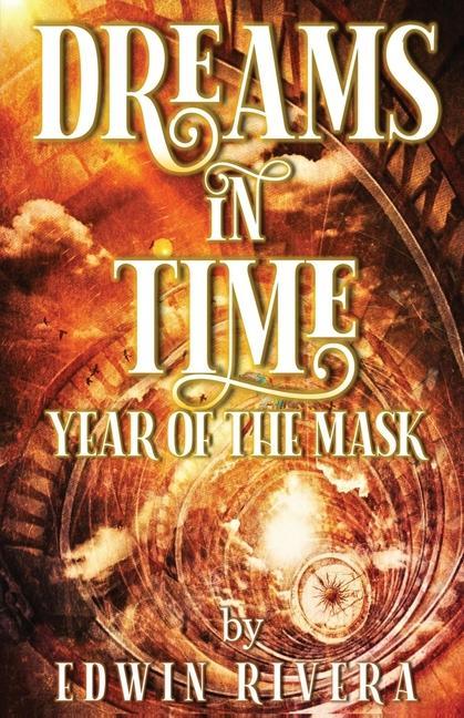 Vorderes Coverbild Dreams in Time - Year of the Mask