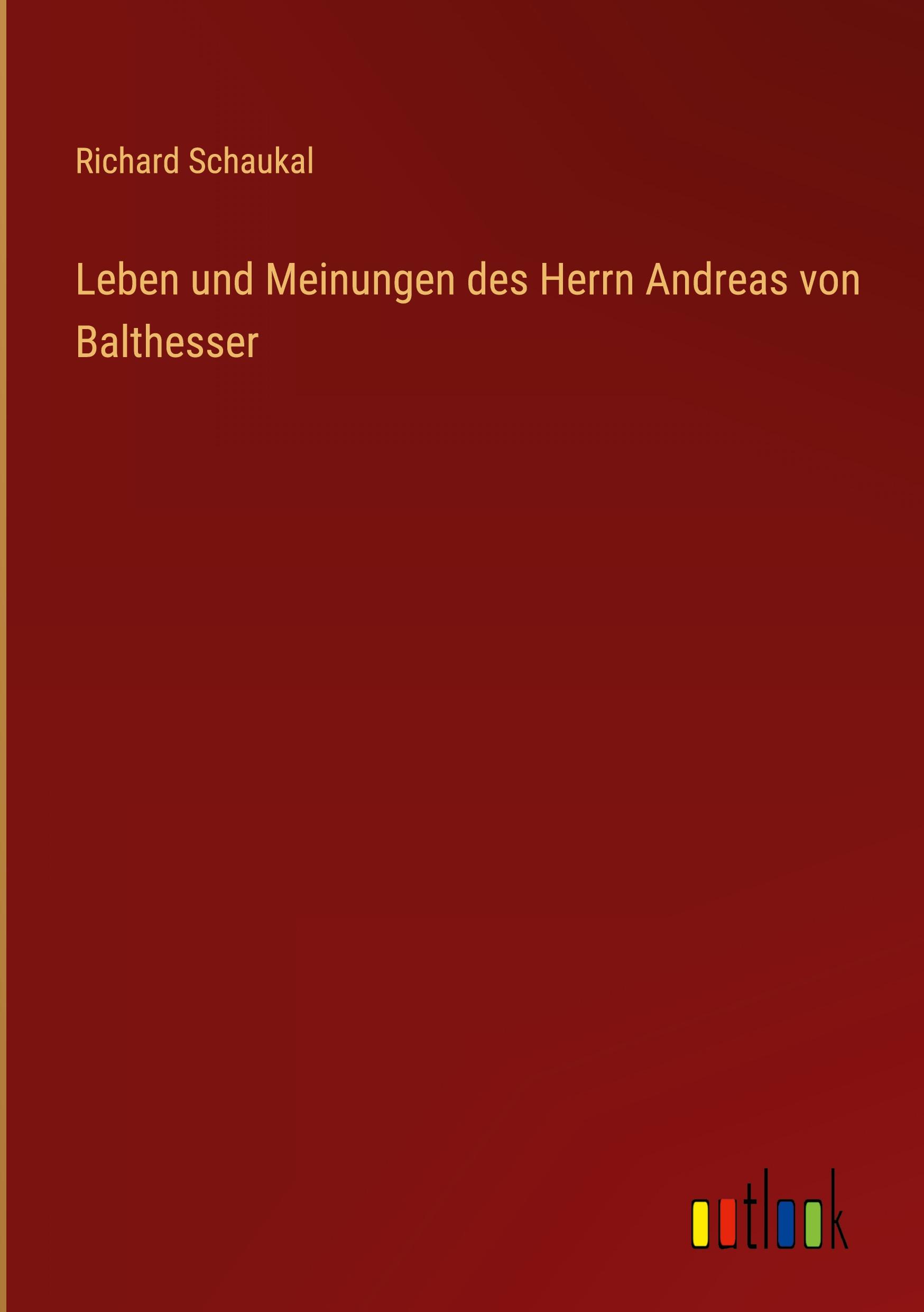 Vorderes Coverbild Leben und Meinungen des Herrn Andreas von Balthesser