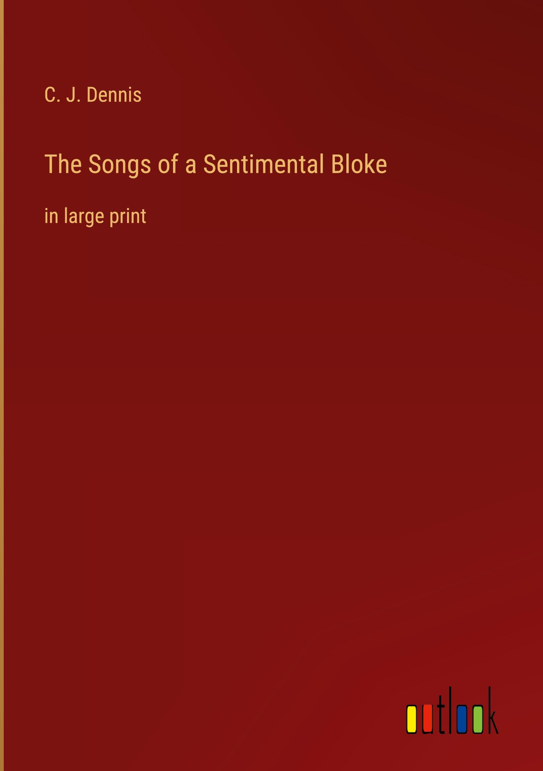 Vorderes Coverbild The Songs of a Sentimental Bloke