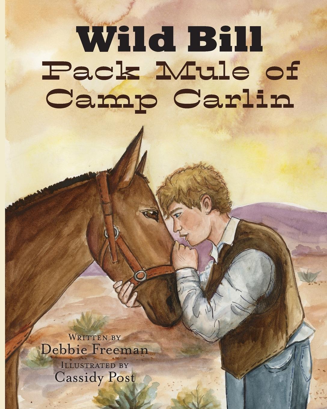 Vorderes Coverbild Wild Bill Pack Mule of Camp Carlin