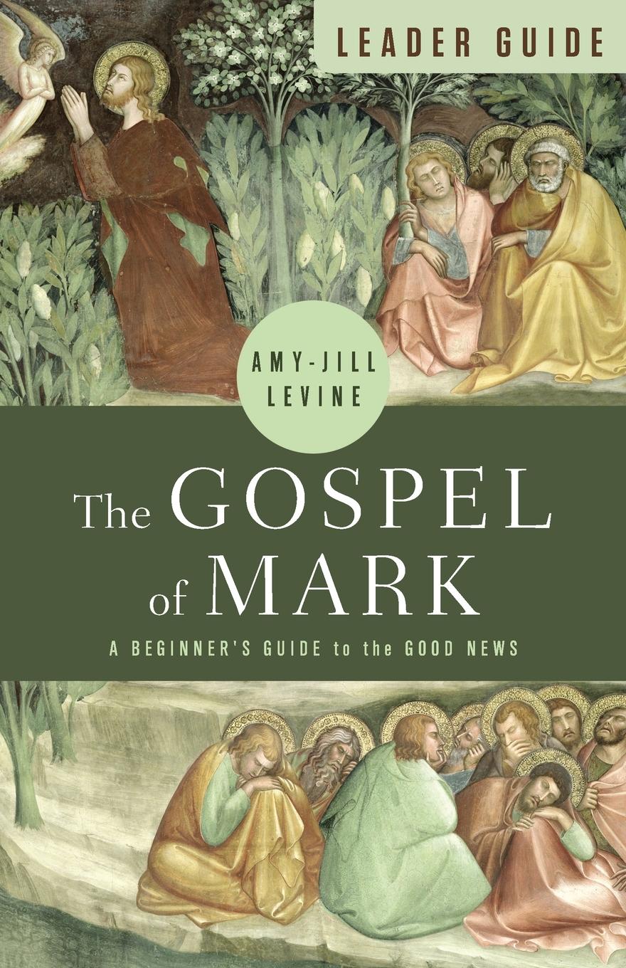 Vorderes Coverbild The Gospel of Mark Leader Guide