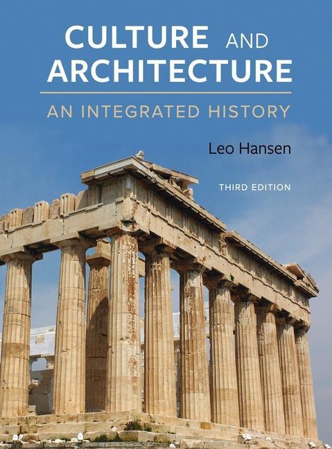 Vorderes Coverbild Culture and Architecture: An Integrated History
