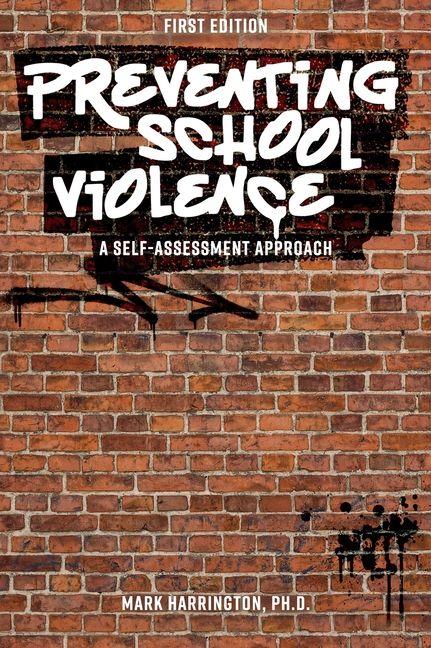 Vorderes Coverbild Preventing School Violence: A Self-Assessment Approach