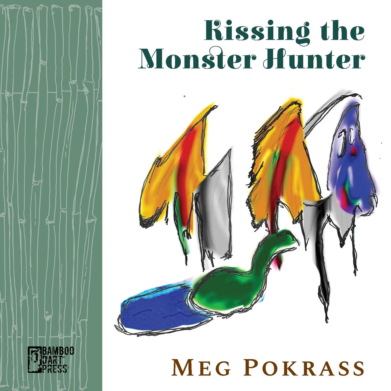 Vorderes Coverbild Kissing the Monster Hunter