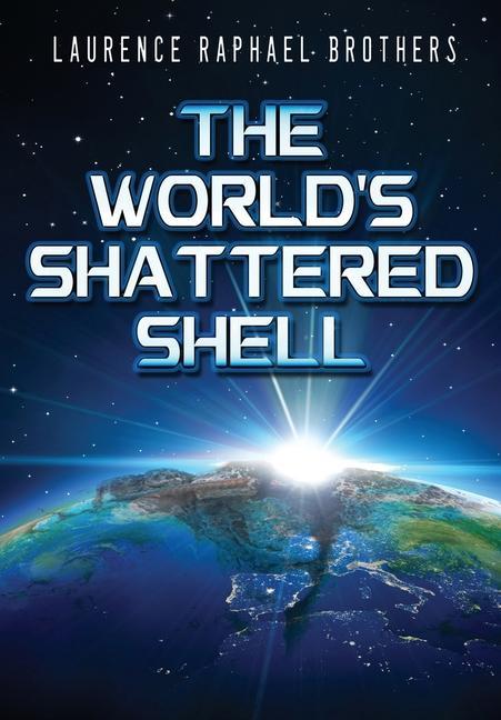 Vorderes Coverbild The World's Shattered Shell