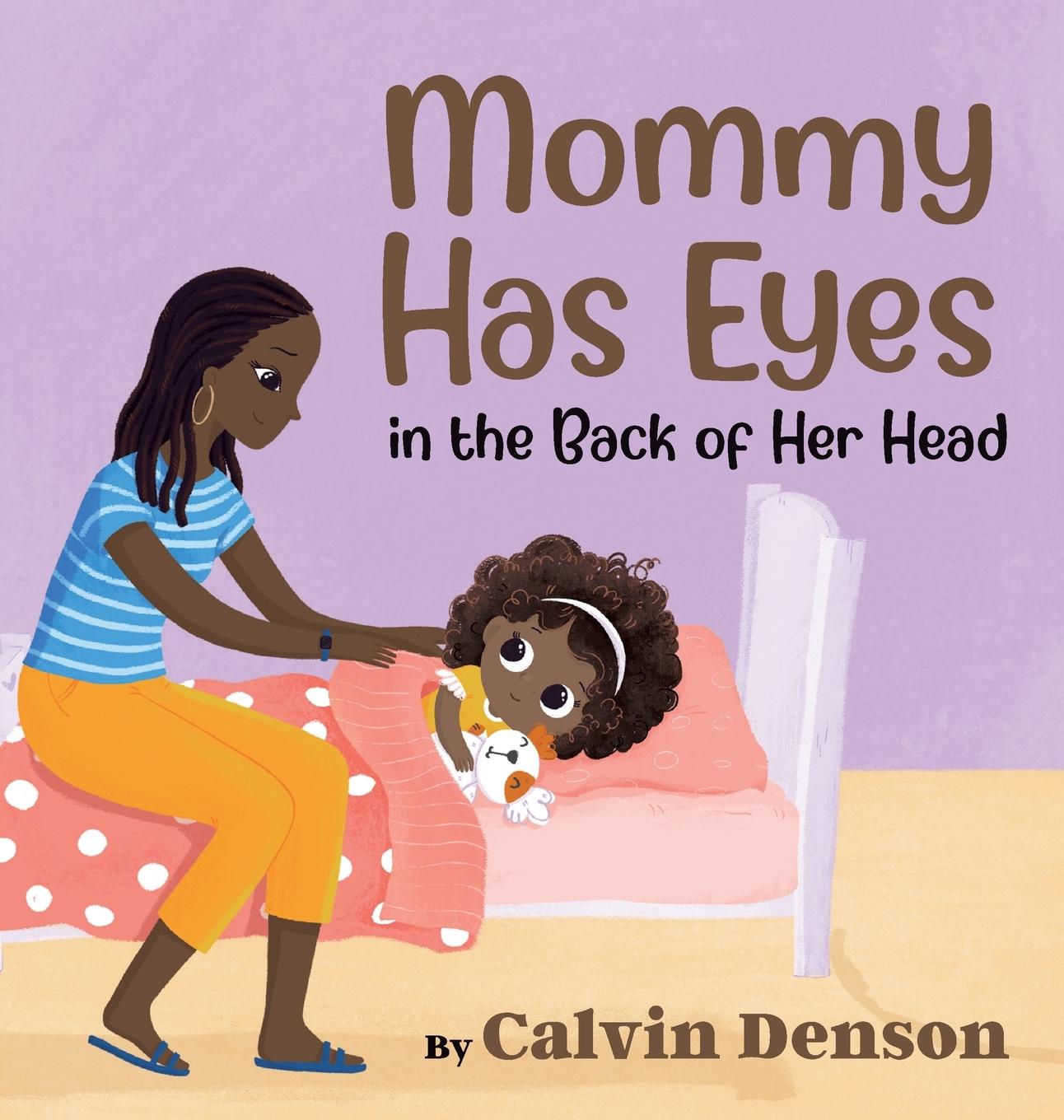 Vorderes Coverbild Mommy Has Eyes in the Back of Her Head