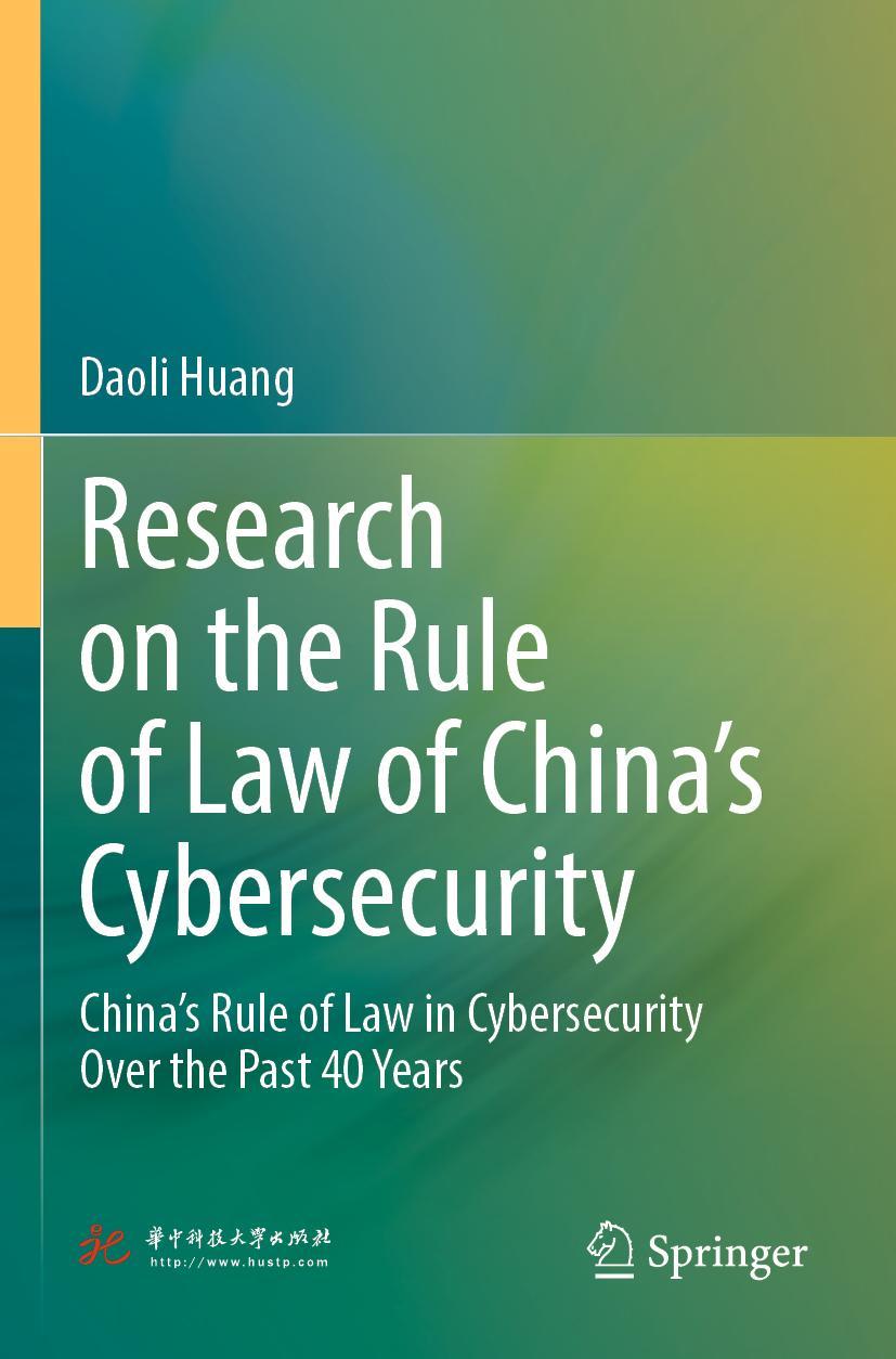 Vorderes Coverbild Research on the Rule of Law of China's Cybersecurity