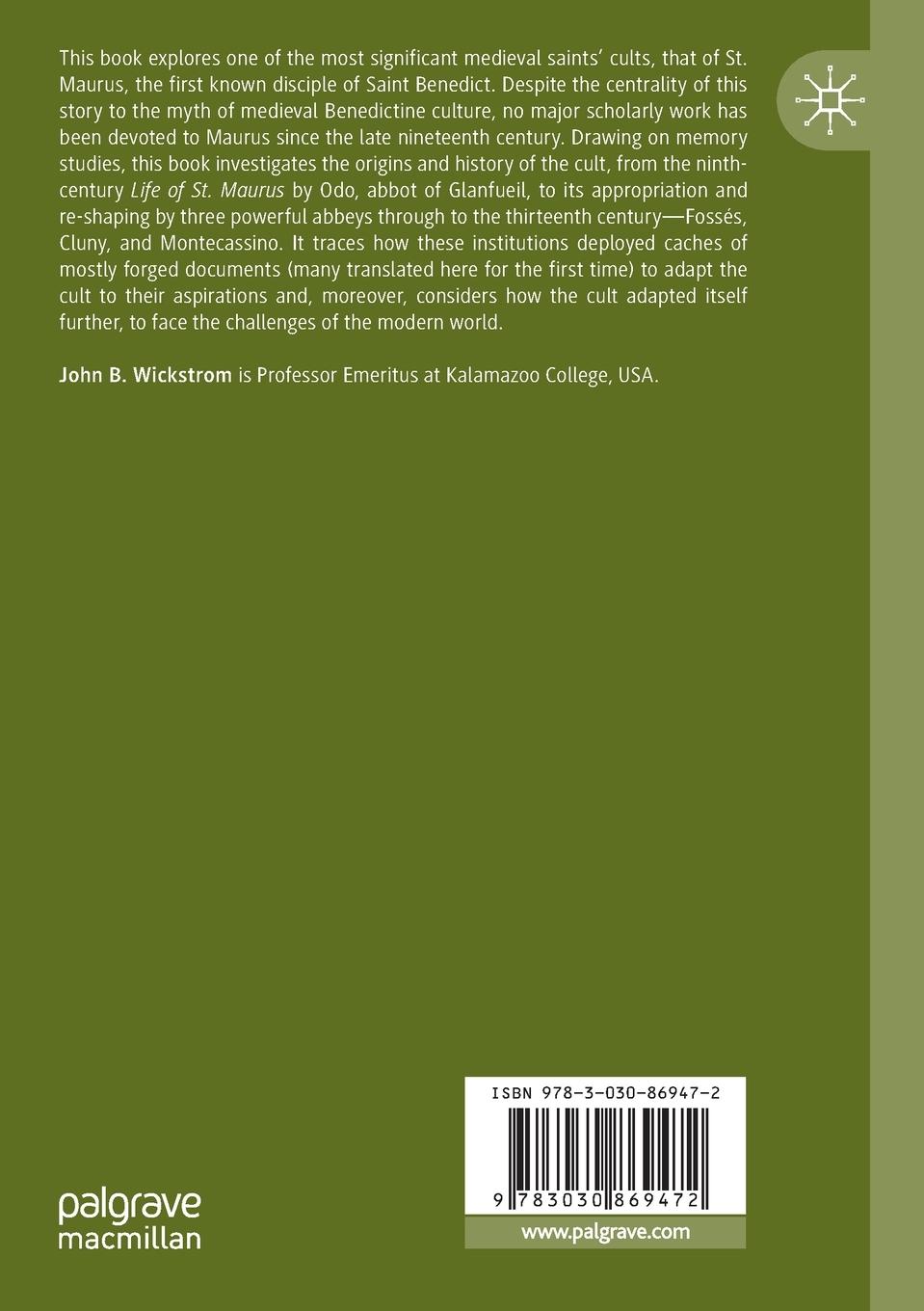 Rückseitencover Fiction, Memory, and Identity in the Cult of St. Maurus, 830-1270