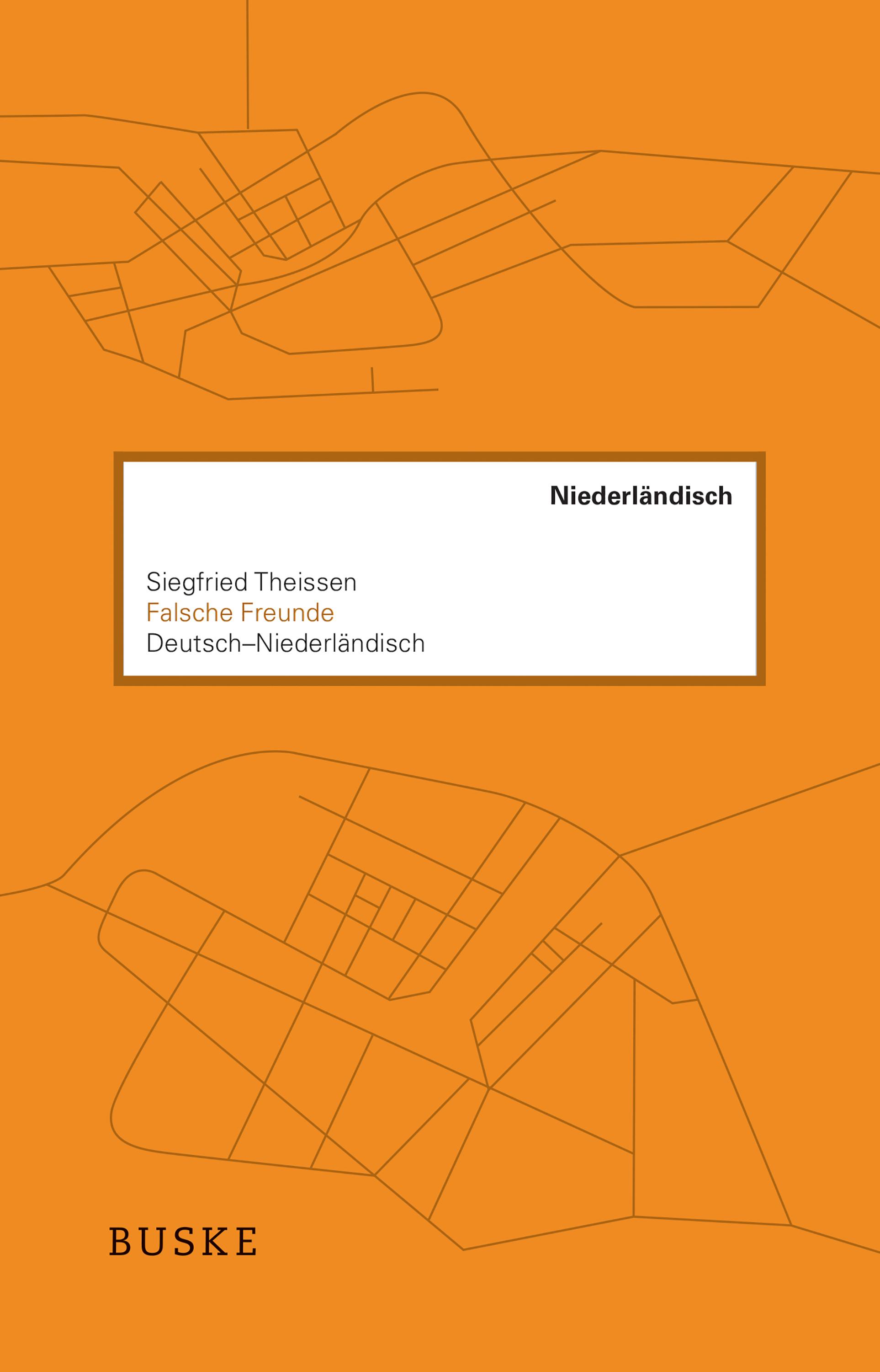 Vorderes Coverbild Falsche Freunde. Deutsch-Niederländisch