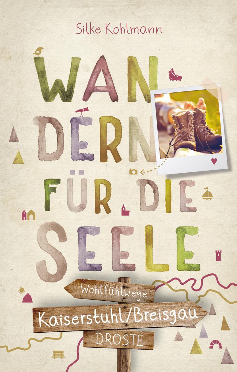 Vorderes Coverbild Kaiserstuhl/Breisgau. Wandern für die Seele