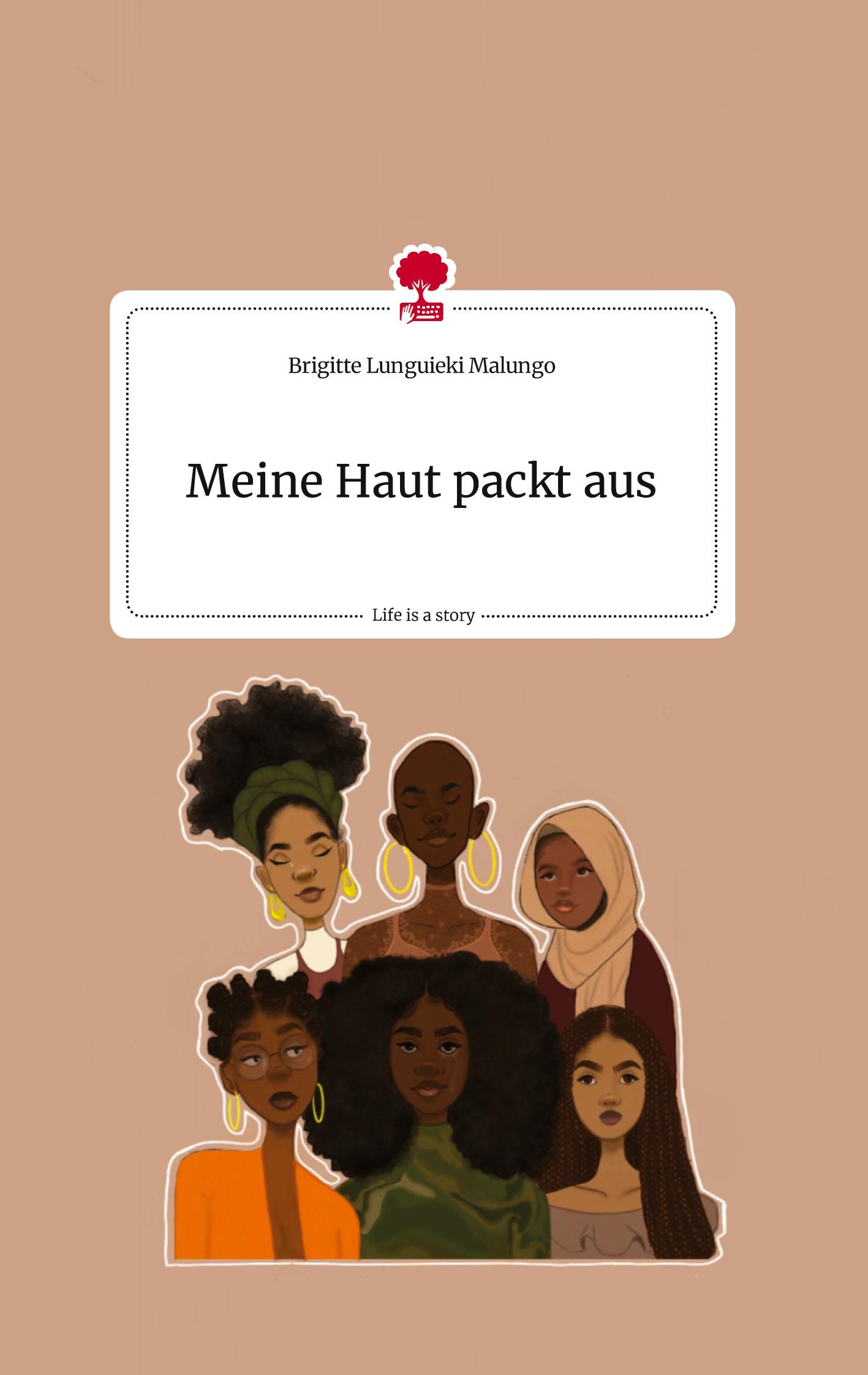 Vorderes Coverbild Meine Haut packt aus. Life is a Story - story.one