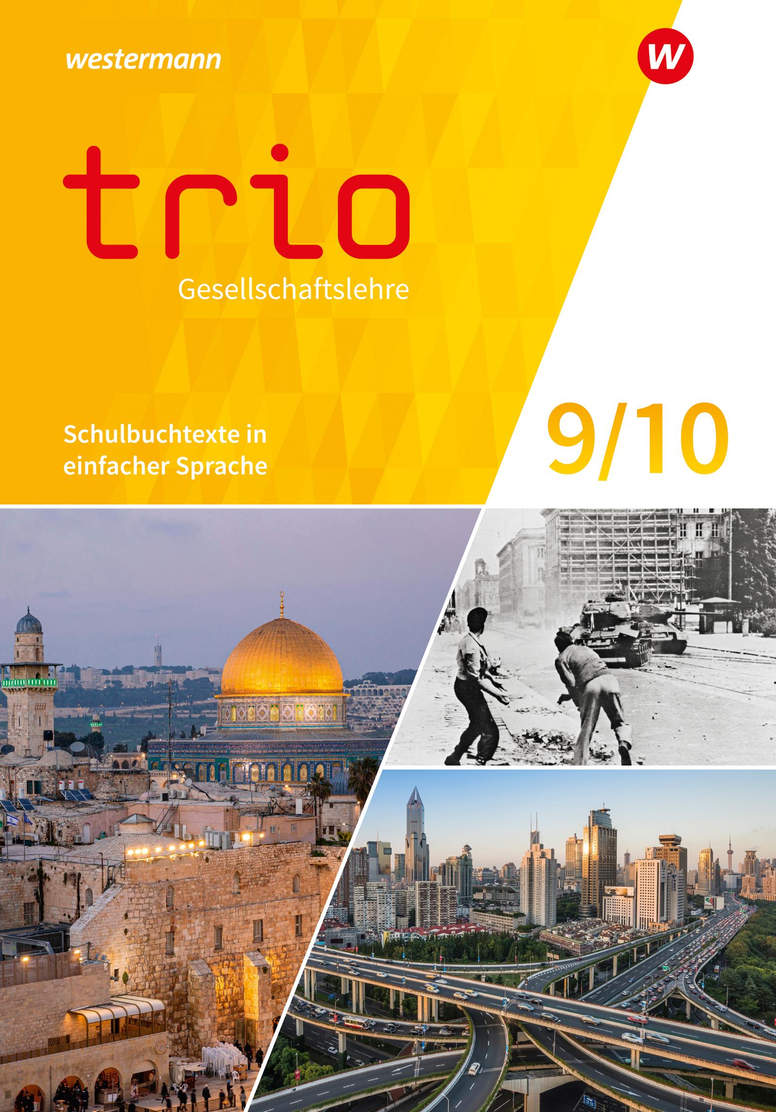 Vorderes Coverbild Trio Gesellschaftslehre 9 / 10. Schulbuchtexte in einfacher Sprache. Für Gesamtschulen in Nordrhein-Westfalen