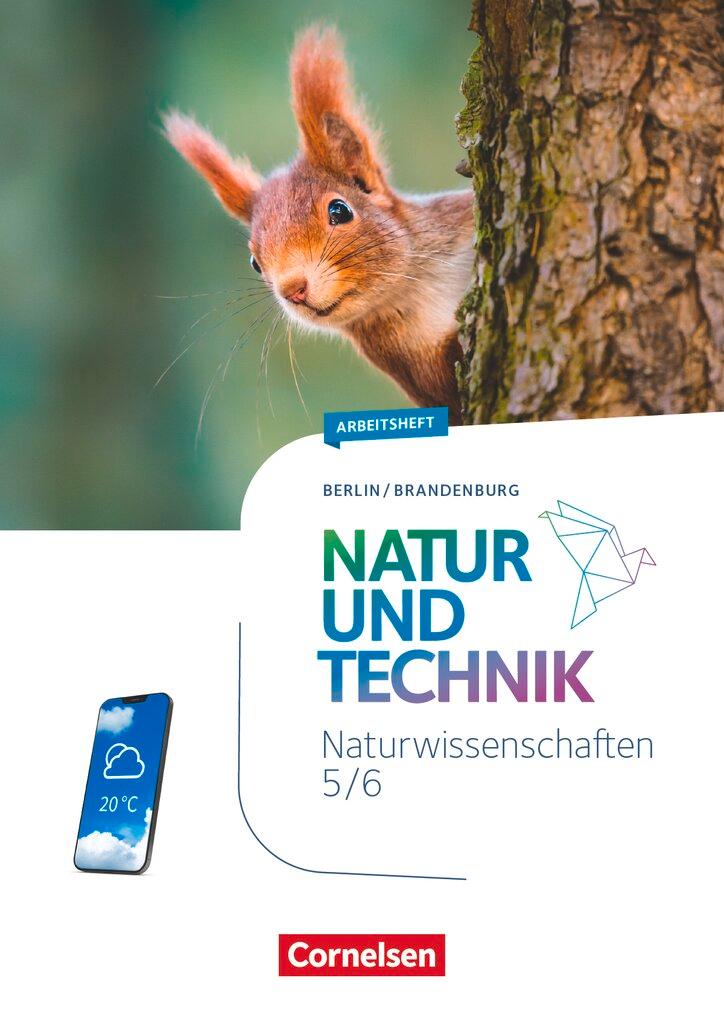 Vorderes Coverbild Natur und Technik 5./6. Schuljahr. Naturwissenschaften - Berlin/Brandenburg - Arbeitsheft