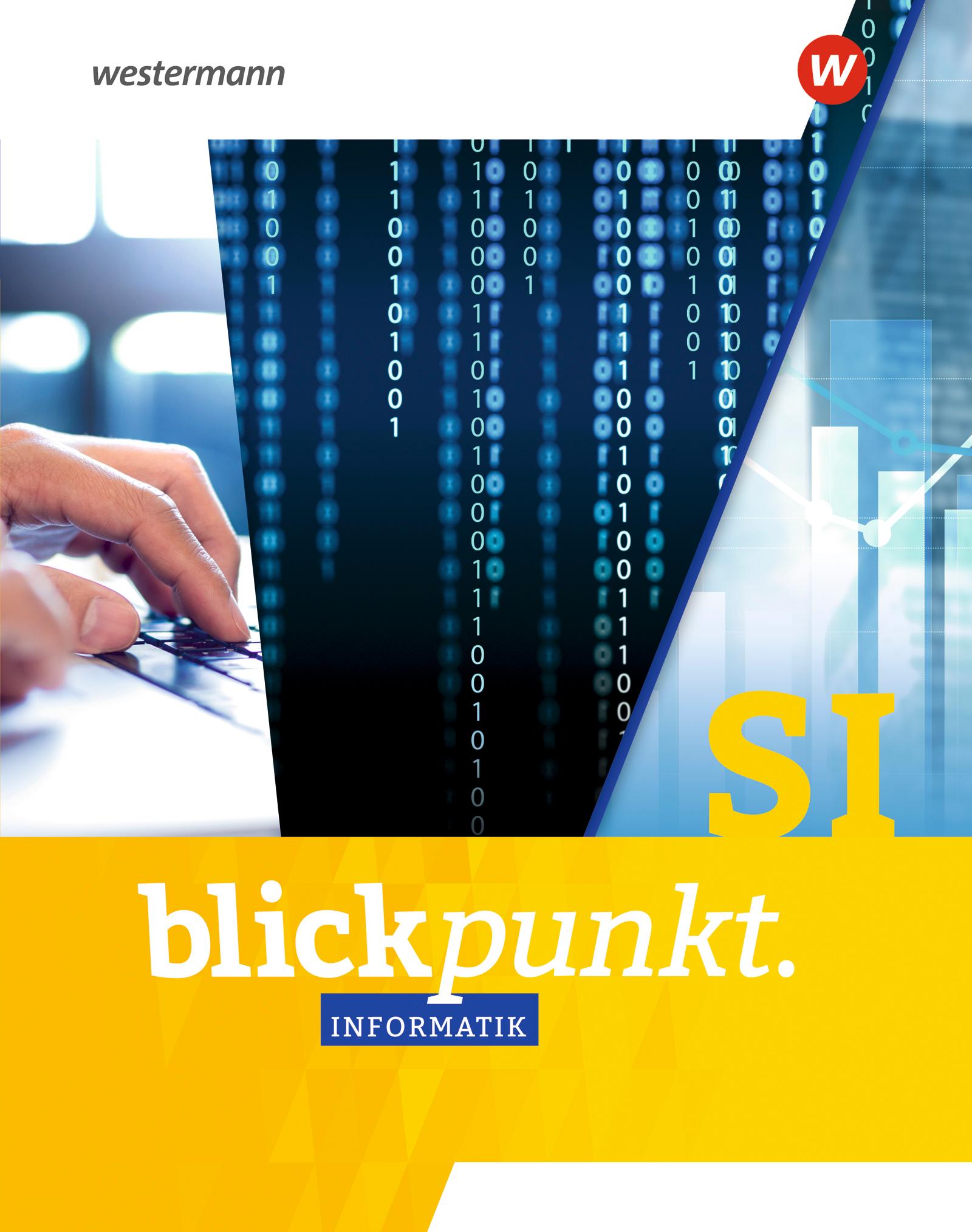 Vorderes Coverbild Blickpunkt Informatik. Gesamtband Schulbuch SI