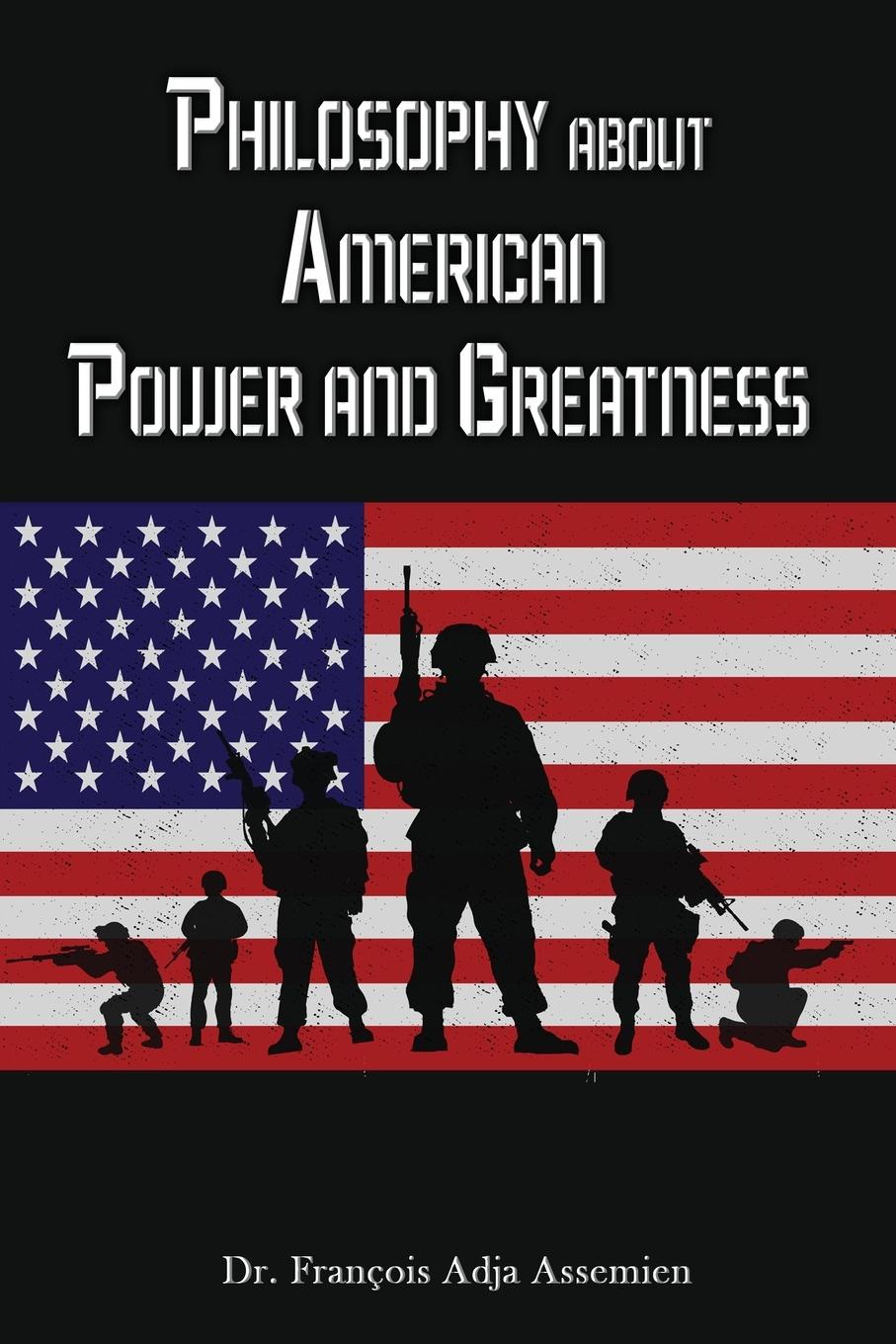 Vorderes Coverbild Philosophy about American Power and Greatness