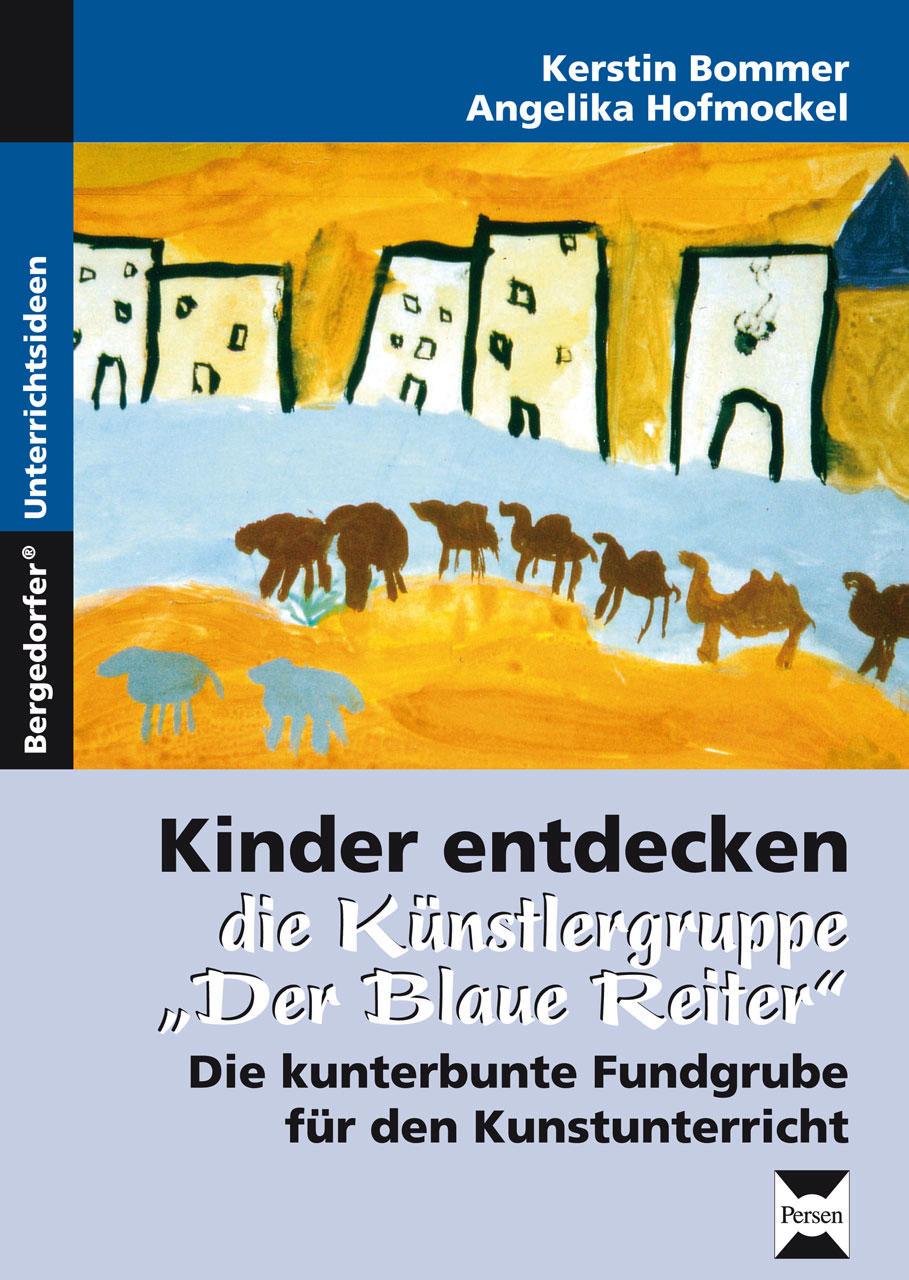 Vorderes Coverbild Kinder entdecken die Künstlergruppe "Der Blaue Reiter"