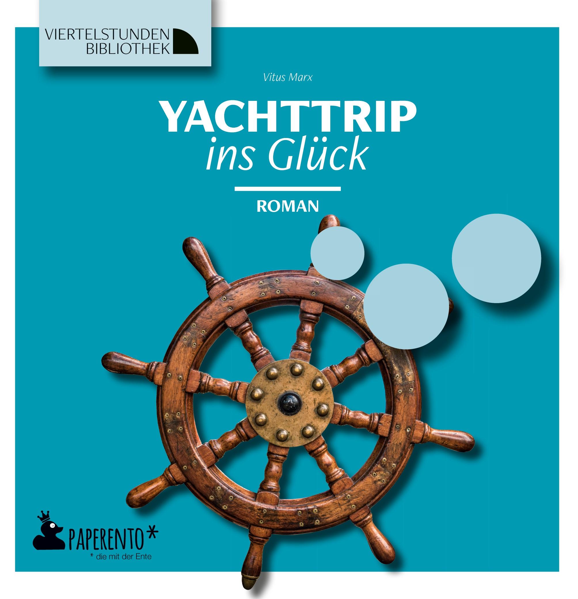 Vorderes Coverbild Yachttrip ins Glück