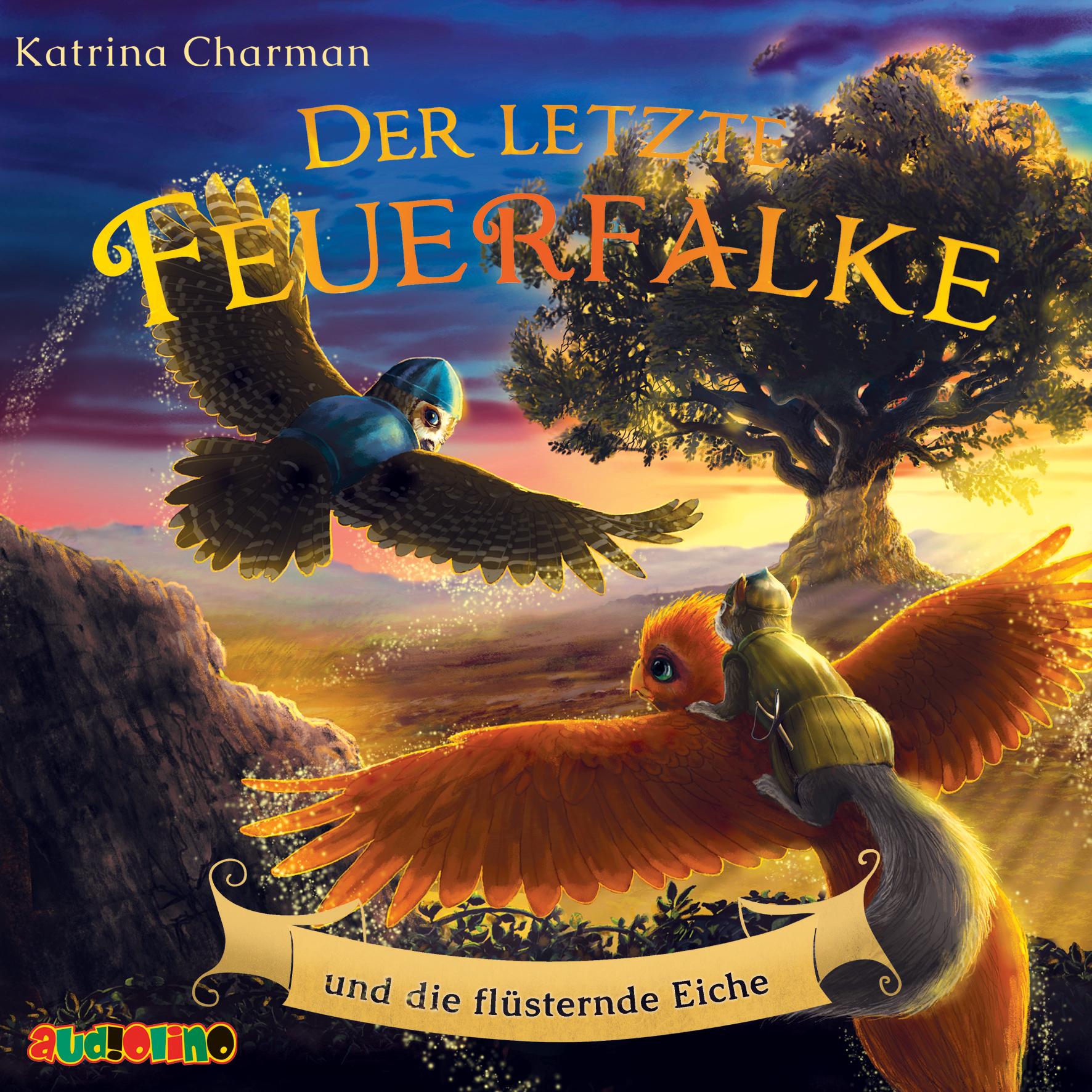 Vorderes Coverbild Der letzte Feuerfalke und die flüsternde Eiche