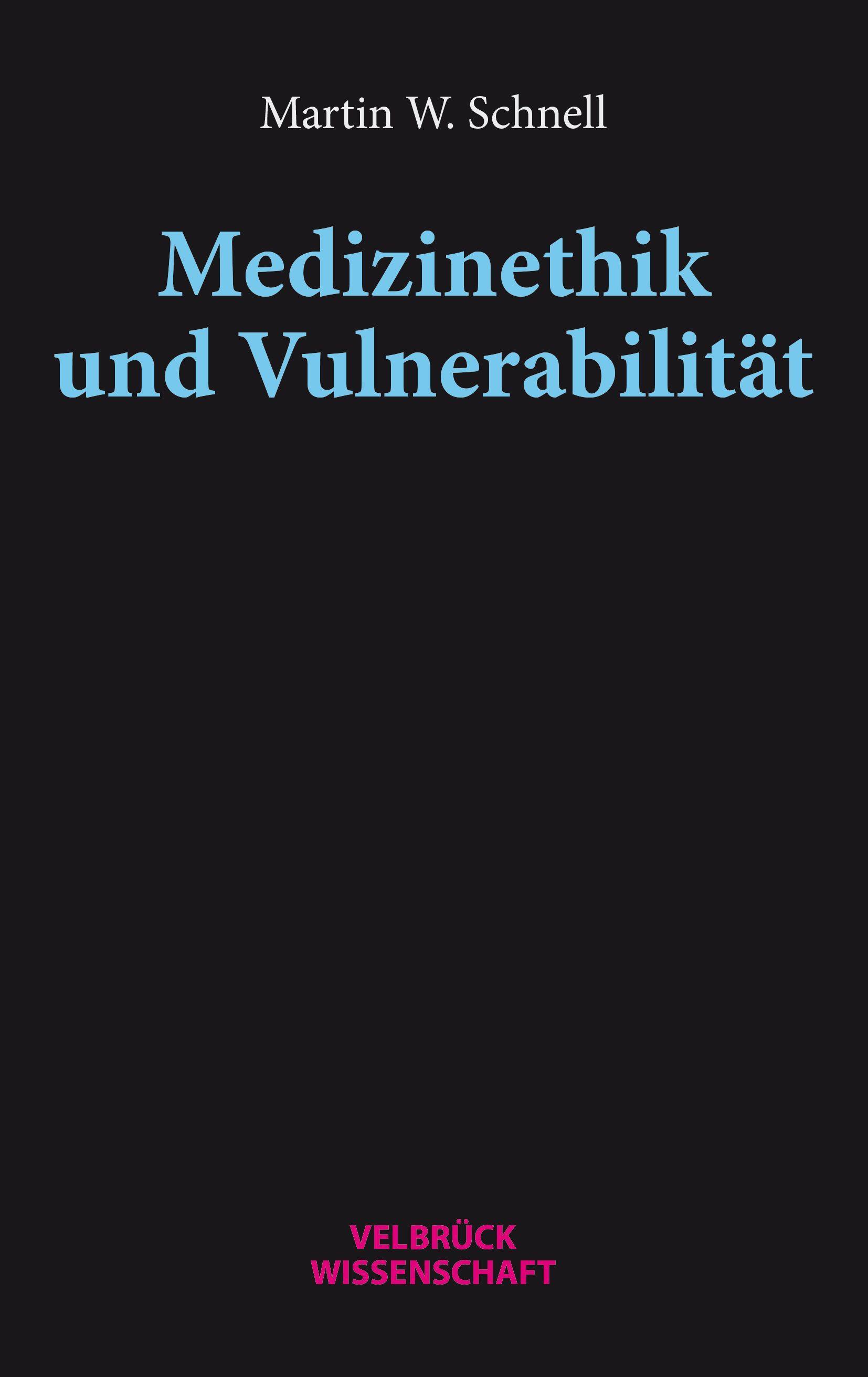 Vorderes Coverbild Medizinethik und Vulnerabilität