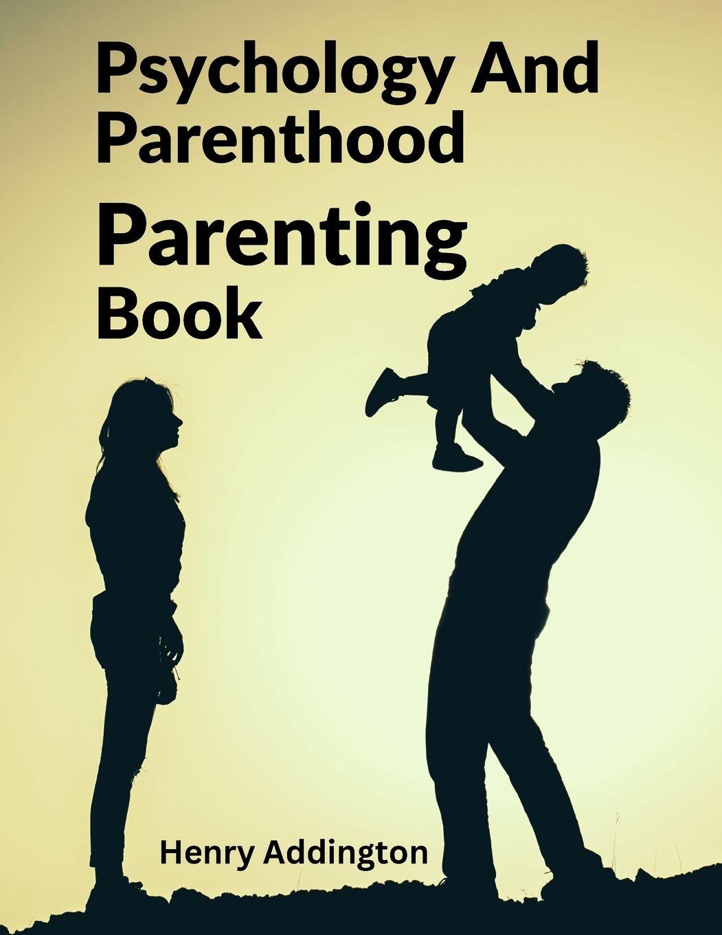 Vorderes Coverbild Psychology And Parenthood