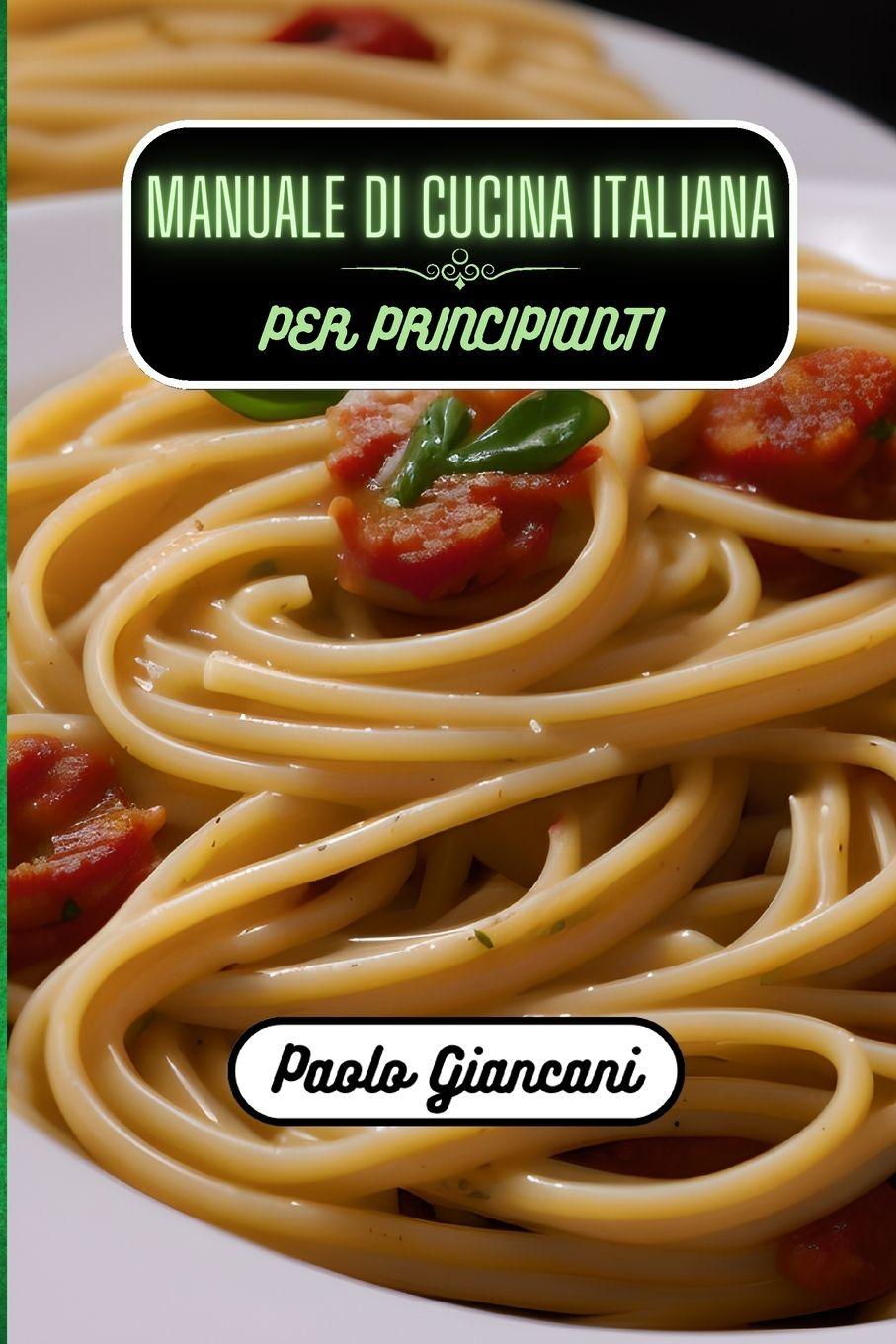 Vorderes Coverbild Manuale di cucina italiana per principianti
