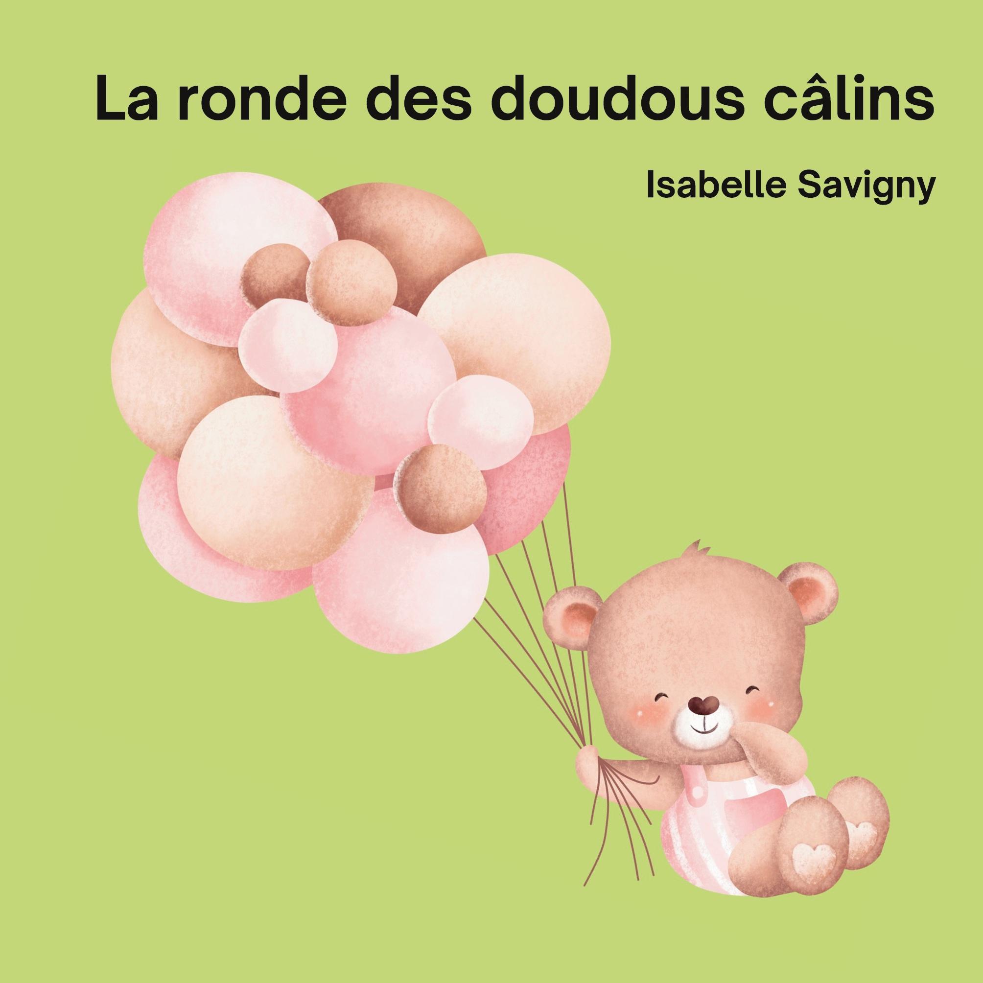 Vorderes Coverbild La ronde des doudous câlins