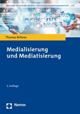 Vorderes Coverbild Medialisierung und Mediatisierung