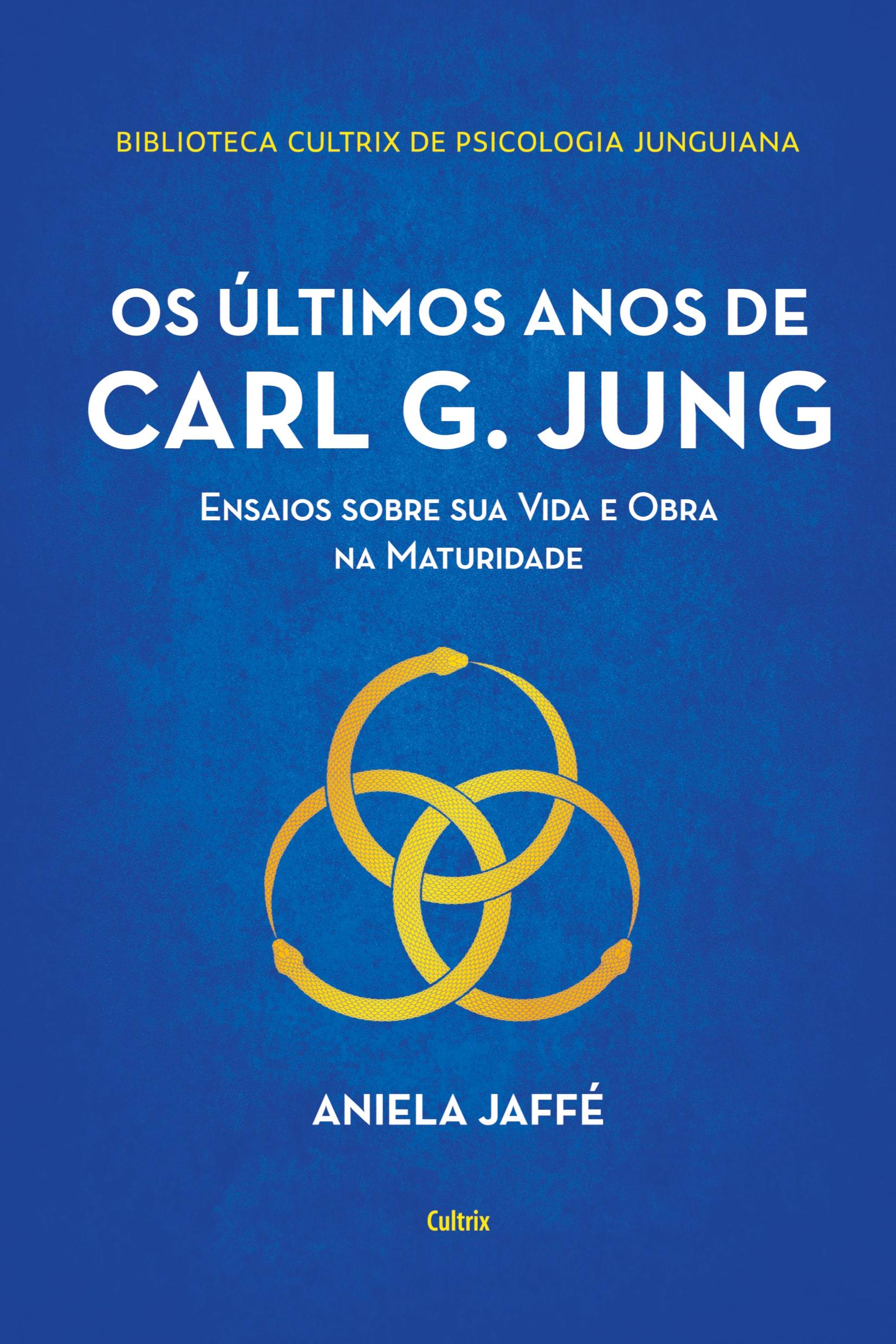 Vorderes Coverbild Os últimos anos de Carl G. Jung