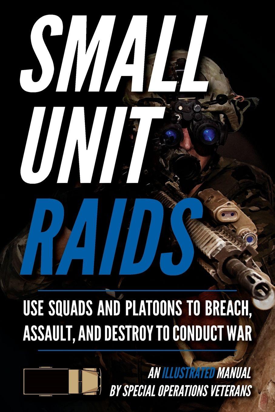 Vorderes Coverbild Small Unit Raids