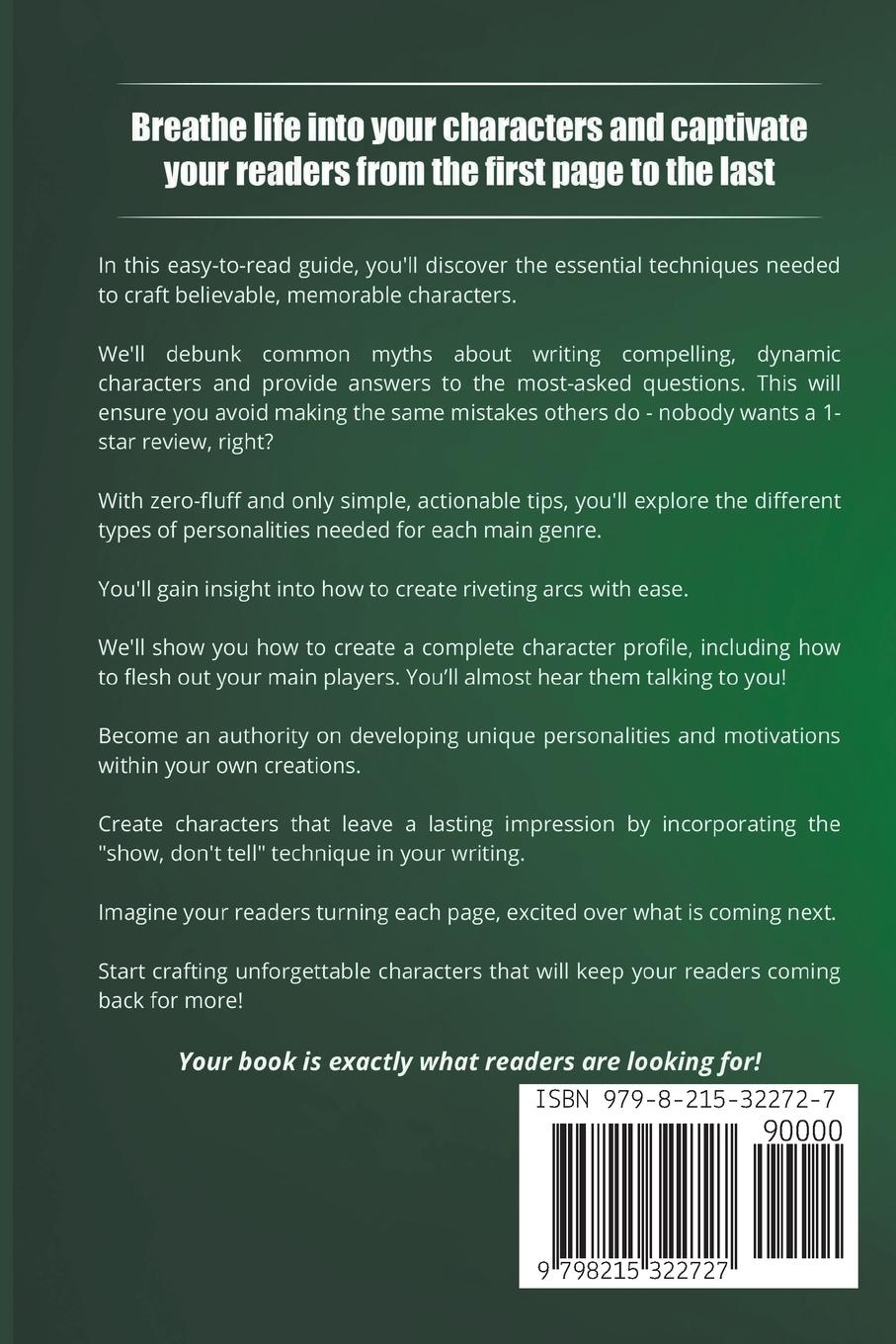 Rückseitencover Creating Characters That Jump Off The Page - How To Create Memorable And Compelling Characters For Your Novel