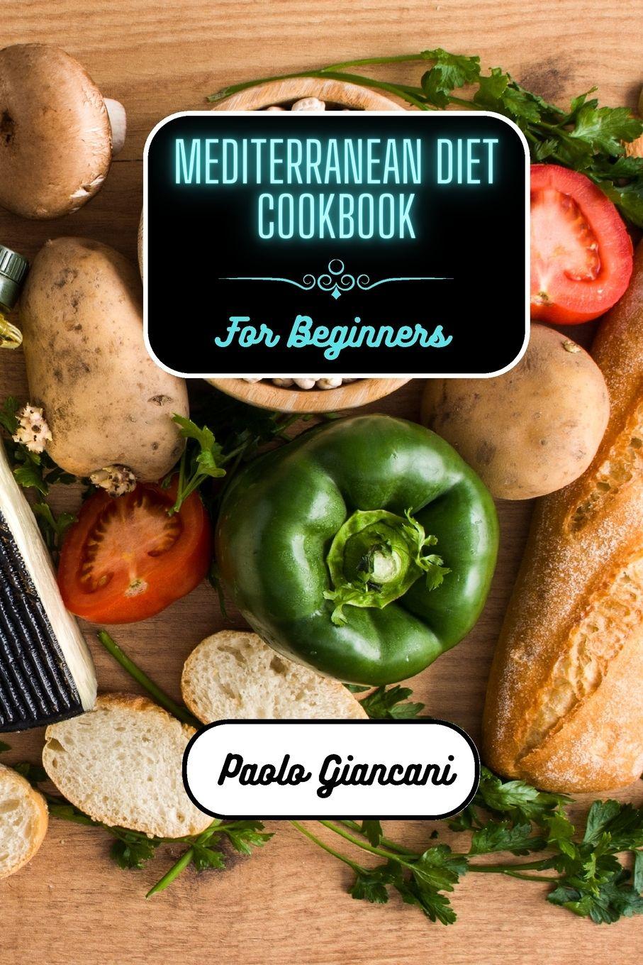 Vorderes Coverbild Mediterranean Diet Cookbook for Beginners