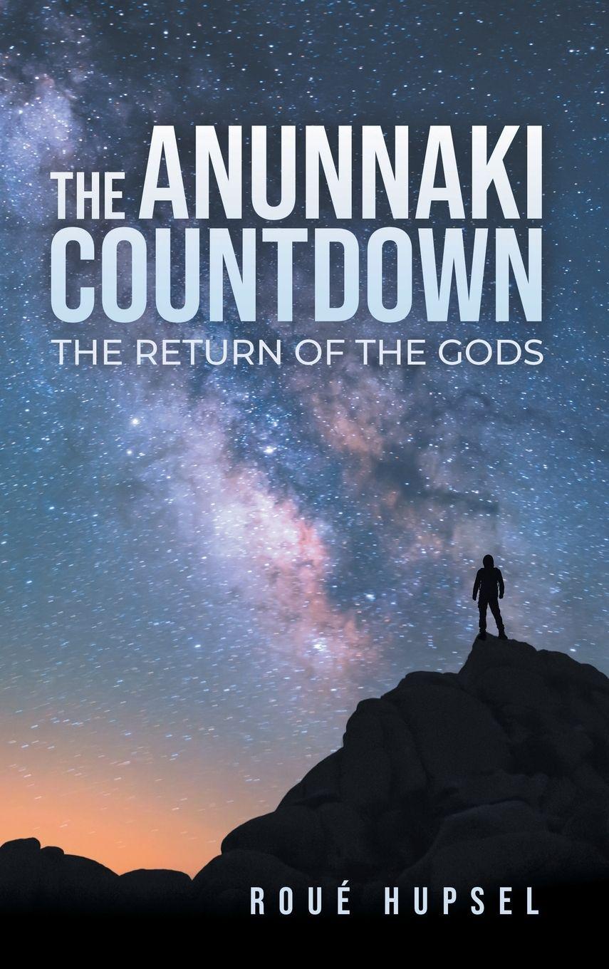 Vorderes Coverbild The Anunnaki Countdown