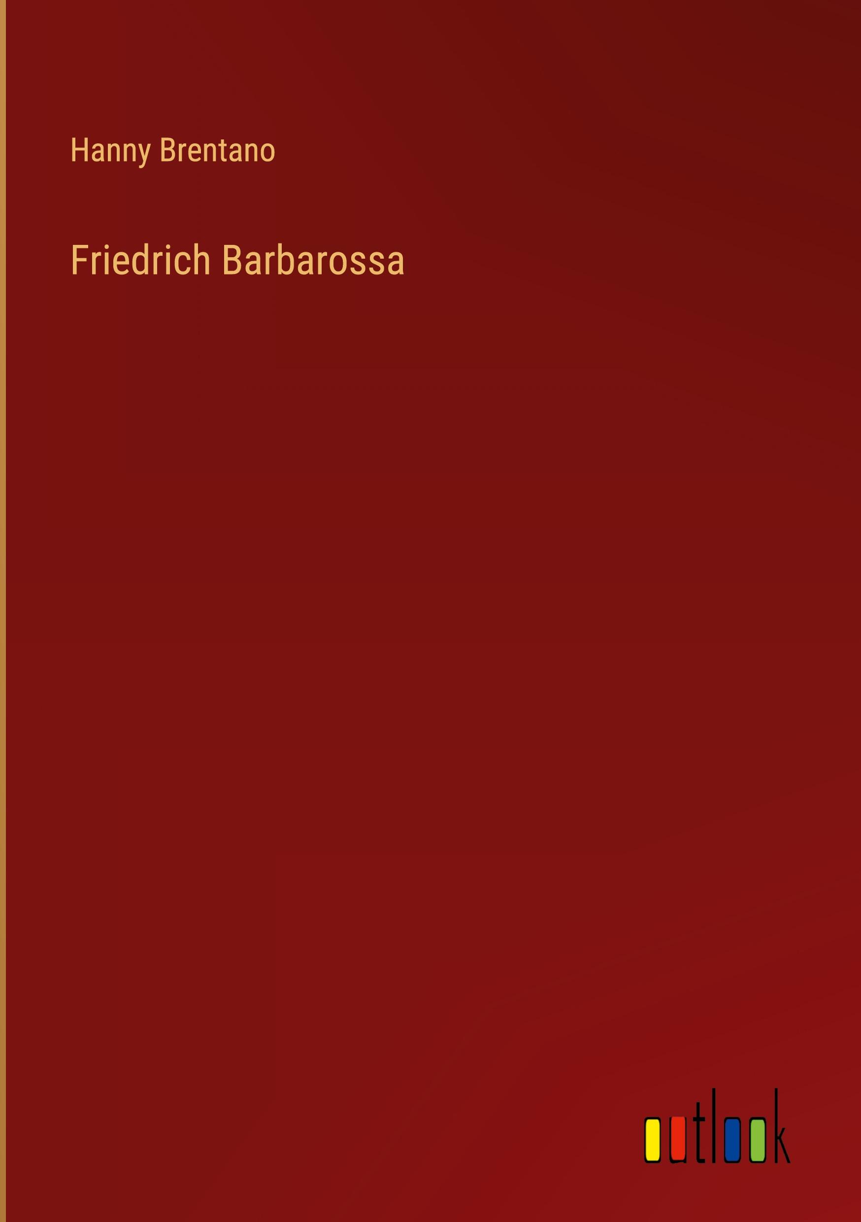 Vorderes Coverbild Friedrich Barbarossa