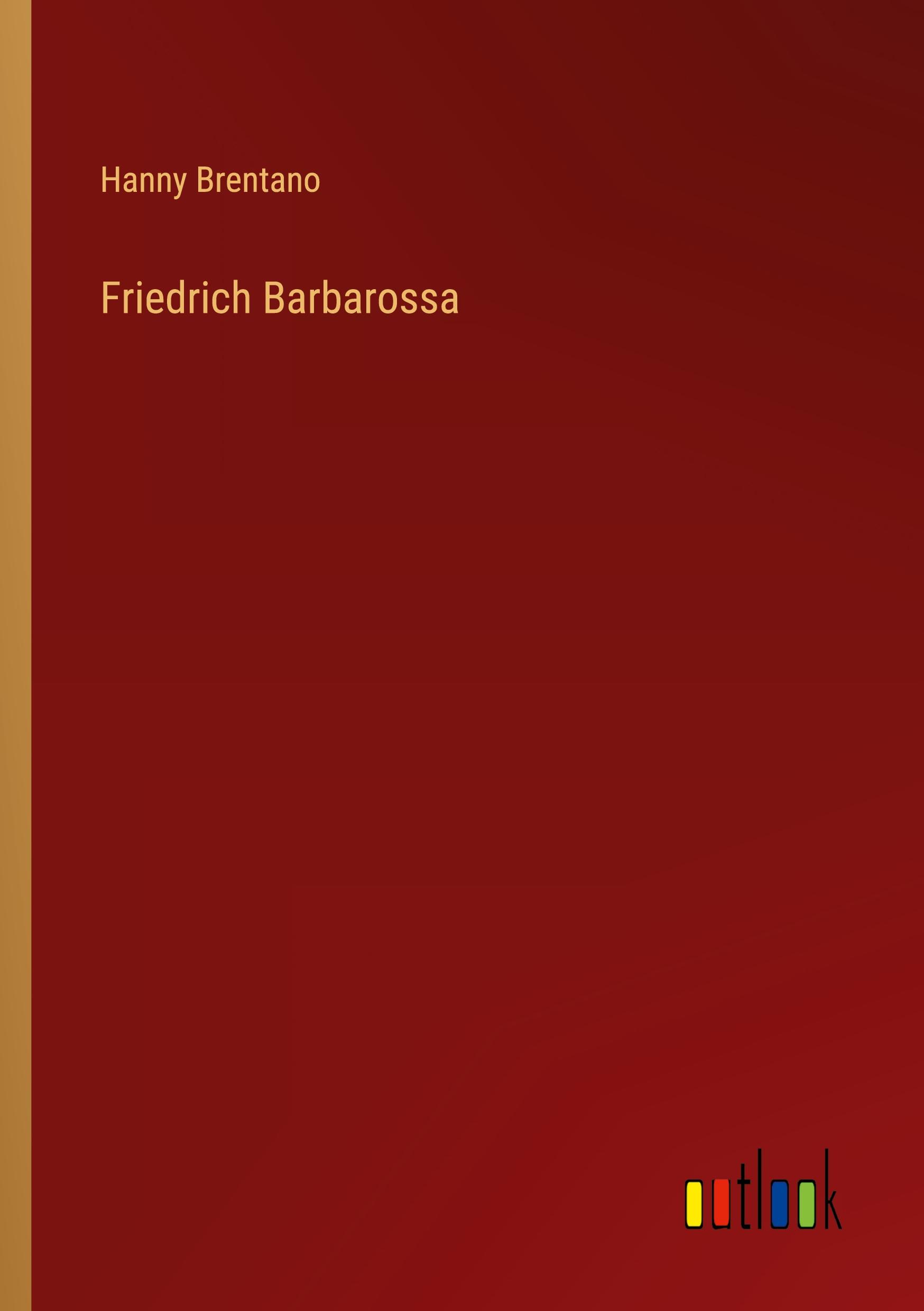 Vorderes Coverbild Friedrich Barbarossa