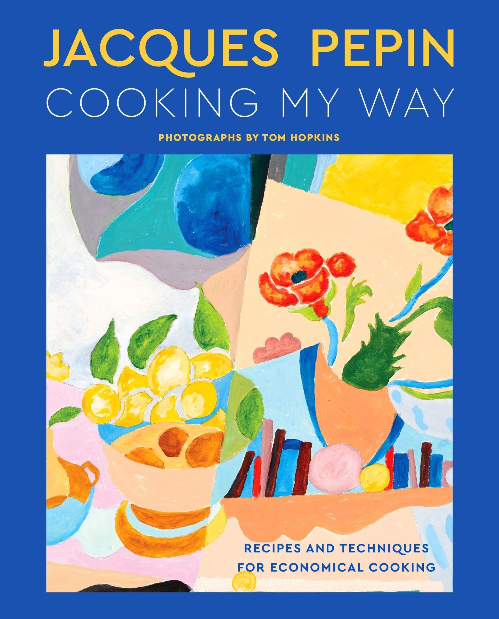 Vorderes Coverbild Jacques Pépin Cooking My Way