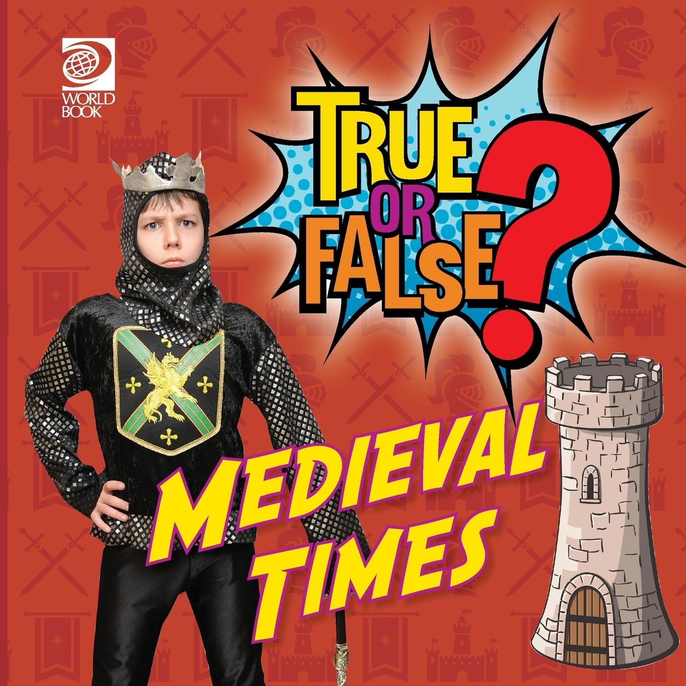 Vorderes Coverbild True or False? Medieval Times