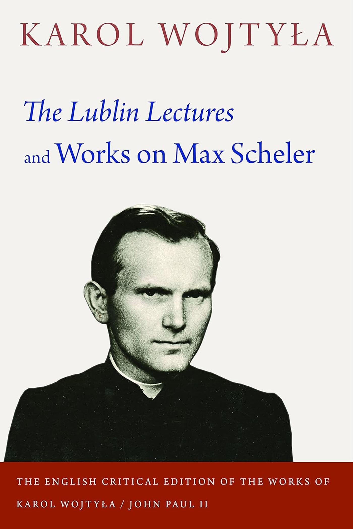 Vorderes Coverbild The Lublin Lectures and Works on Max Scheler