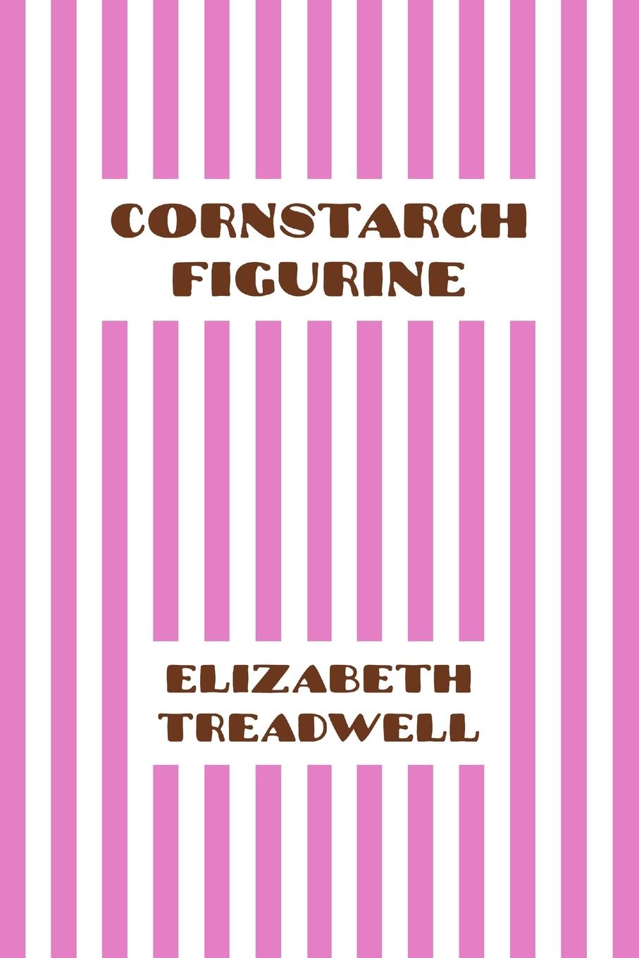 Vorderes Coverbild Cornstarch Figurine