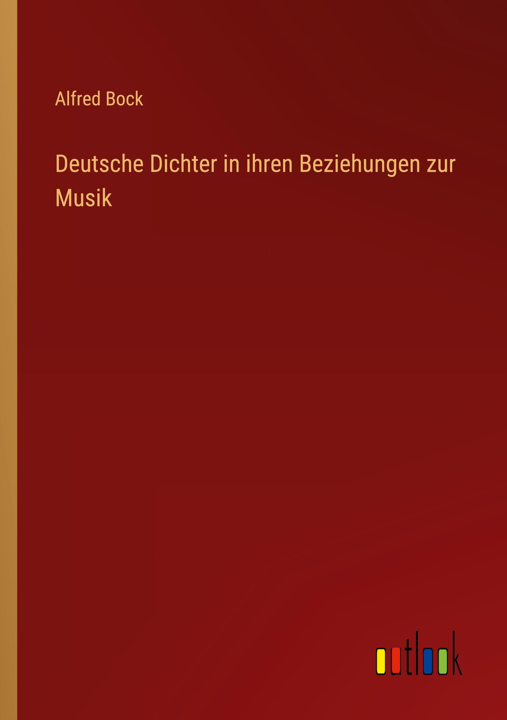Vorderes Coverbild Deutsche Dichter in ihren Beziehungen zur Musik