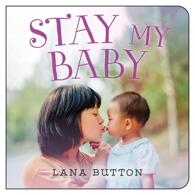 Vorderes Coverbild Stay My Baby