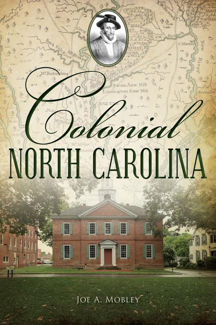 Vorderes Coverbild Colonial North Carolina