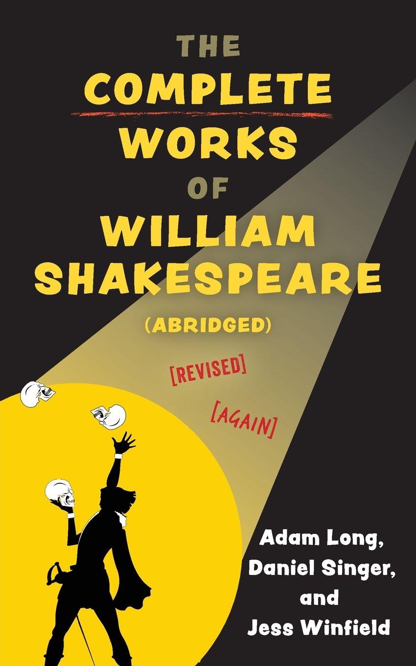 Vorderes Coverbild Complete Works of William Shakespeare (abridged) [revised] [again]